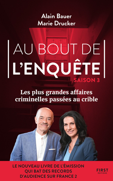 Image de Au bout de l'enquête - Les plus grandes affaires criminelles - Tome 03