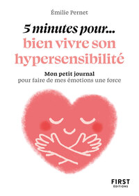 Picture of Petit livre - 5 minutes... pour bien vivre son hypersensibilité