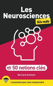 Picture of Les neurosciences pour les Nuls en 50 notions clés