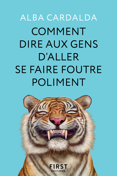 Image de Comment dire aux gens d'aller se faire foutre poliment