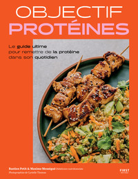 Image de Objectif protéines - le guide ultime pour remettre de la protéine dans son quotidien