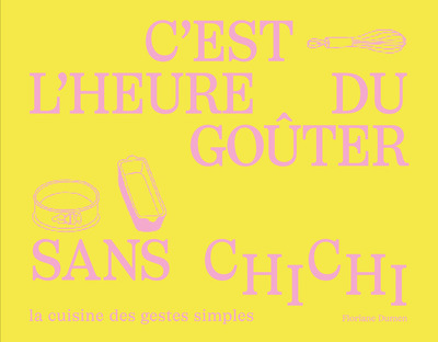 Picture of C'est l'heure du goûter sans chichi