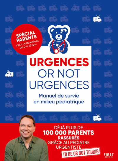Picture of Urgences or not urgences - Manuel de survie en milieu pédiatrique