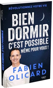 Image de Bien dormir, c'est possible, même pour vous ! - Révolutionnez votre vie