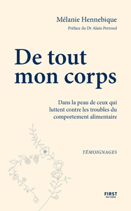 Image de De tout mon corps - Dans la peau de ceux qui luttent contre les troubles des conduites alimentaires