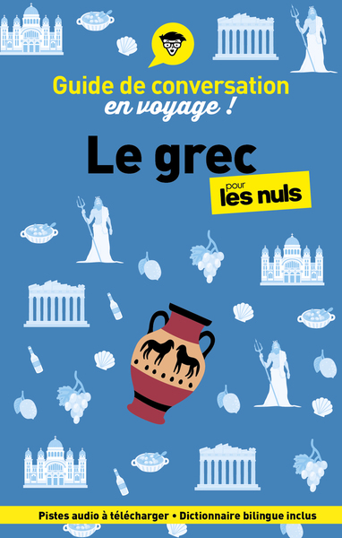 Picture of Guide de conversation en voyage ! Le grec pour les Nuls, 3e éd.