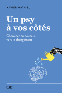 Picture of Un psy à vos côtés - Cheminer en douceur vers le changement