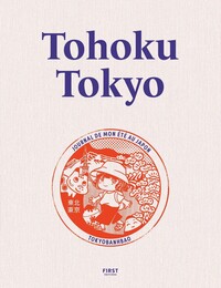Picture of Tohoku-Tokyo, un été au Japon