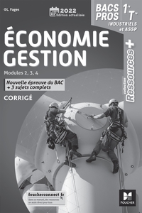 Picture of Ressources Plus - ECONOMIE-GESTION 1re Tle Bac Pro indus / ASSP - Ed. 2022 - Corrigé