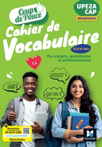 Picture of Coup de pouce Allophones - Cahier de vocabulaire UPE2A-CAP - Ed. 2026 - Livre élève