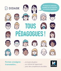 Image de Tous pédagogues ! Former, enseigner, transmettre