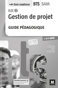 Image de BLOC 2 - Gestion de projet - BTS SAM 1re et 2e années - Éd. 2018 - Guide pédagogique