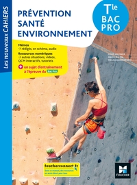 Picture of Les nouveaux cahiers - PRÉVENTION SANTÉ ENVIRONNEMENT - Tle Bac Pro - Éd. 2021 - Livre élève