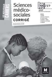 Picture of Les Nouveaux Cahiers - Sciences Médico-Sociales - 2de/ 1re/ Tle BAC PRO ASSP - Corrigé