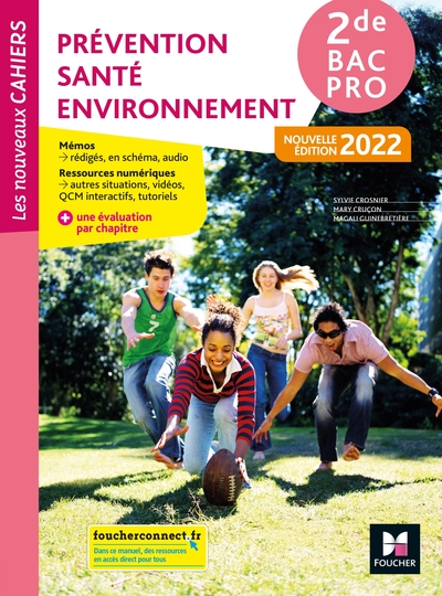 Picture of Les nouveaux cahiers - PREVENTION SANTE ENVIRONNEMENT (PSE) 2de Bac Pro - Ed. 2022 - Livre élève