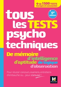 Picture of Tous les tests psychotechniques, mémoire, intelligence, aptitude, logique, observation - Concours