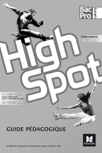Picture of HIGH SPOT Tome unique 2de/1re/Tle Bac Pro - Éd. 2017 - Guide pédagogique