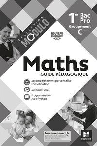 Picture of Modulo - MATHEMATIQUES 1re Bac Pro Groupement C - Ed. 2020 - Guide pédagogique
