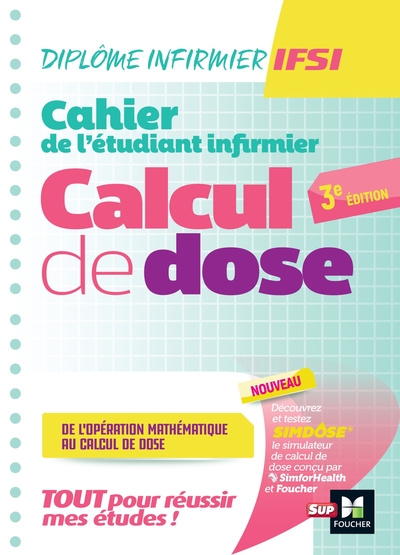Picture of Cahier de l'étudiant Infirmier - Calcul de doses - DEI - 3e édition - Révision et entrainement