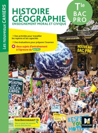 Image de Les nouveaux cahiers - HISTOIRE-GEOGRAPHIE-EMC - Tle Bac Pro - Éd. 2021 - Livre élève