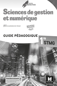 Picture of Perspectives - SCIENCES DE GESTION ET NUMERIQUE 1re STMG - Éd. 2019 - Guide pédagogique