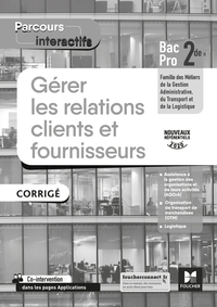 Picture of Parcours interactifs - GERER LES RELATIONS CLIENTS FOURNISSEURS 2de Bac Pro GATL CORRIGE