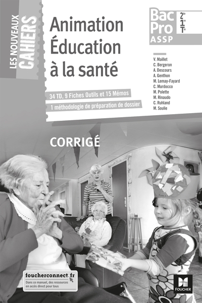 Picture of Les nouveaux cahiers - ANIMATION EDUCATION A LA SANTE 2de-1re-Tle BAC PRO ASSP - Éd. 2018 - Corrigé