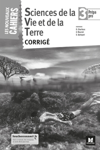 Picture of Les nouveaux cahiers - SVT 3e Prépa Pro - Éd. 2018 - Corrigé