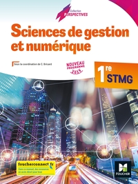 Picture of Perspectives - SCIENCES DE GESTION ET NUMERIQUE 1re STMG - Éd. 2019 - Manuel élève