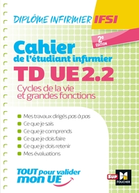 Picture of Cahier de T.D de l'étudiant infirmier - UE 2.2 - Cycle de la vie - Diplôme d'état Infirmier