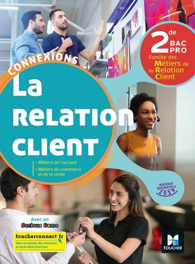 Picture of Connexions - LA RELATION CLIENT 2de BAC Pro - Éd. 2019 - Manuel élève