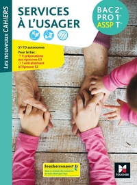 Picture of Les nouveaux cahiers - SERVICES A L'USAGER 2de-1re-Tle Bac Pro ASSP - Éd. 2019 - Manuel élève