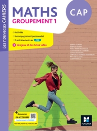 Picture of Les Nouveaux Cahiers - Maths CAP Groupement 1 - Ed. 2026 - Livre élève