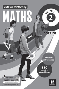 Picture of Libres parcours - Maths 2de Bac Pro - Éd. 2025 - Corrigé
