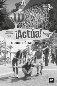 Picture of ¡Actua! - ESPAGNOL 2de Bac Pro - Éd. 2019 - Guide pédagogique