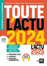 Image de Toute l'actu 2024 - Sujets et chiffres clés de l'actualité - 2025 mois par mois