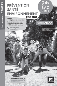 Picture of Les nouveaux cahiers - PREVENTION SANTE ENVIRONNEMENT (PSE) 2de Bac Pro - Ed. 2022 - Corrigé