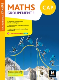 Picture of Les nouveaux cahiers - MATHEMATIQUES CAP Groupement 1 - Ed. 2020 - Livre élève