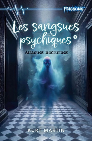 Image de LES SANGSUES PSYCHIQUES. ATTAQUES NOCTURES