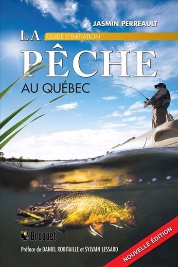 Image de LA PECHE AU QUEBEC 2E ED. GUIDE D'INITIATION