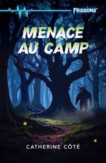 Image de MENACE AU CAMP