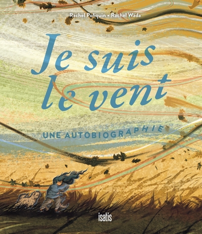 Image de Je suis le vent - Une autobiographie