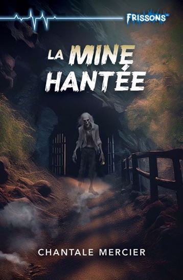 Image de LA MINE HANTEE