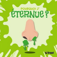 Image de POURQUOI J'ETERNUE ?