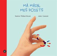 Picture of MA MAIN, MES DOIGTS