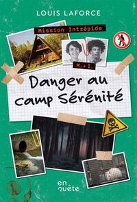 Picture of DANGER AU CAMP SERENITE