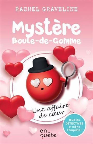 Picture of MYSTERE BOULE-DE-GOMME. UNE AFFAIRE DE COEUR