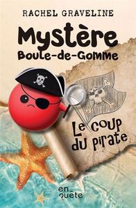 Picture of MYSTERE BOULE-DE-GOMME. LE COUP DU PIRATE