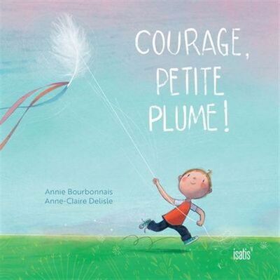 Picture of COURAGE, PETITE PLUME !