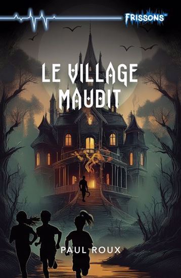 Image de LE VILLAGE MAUDIT